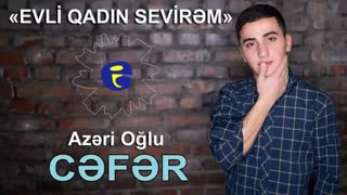 دانلود آهنگ اولی قادنی سورم آذری اوغلو حعفر